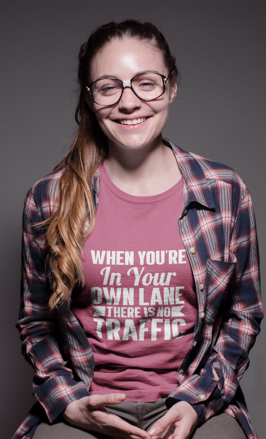 When you're in your own lane Unisex t-shirt